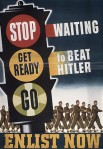 Stop Waiting.  Get Ready to Beat Hitler. Enlist Now.